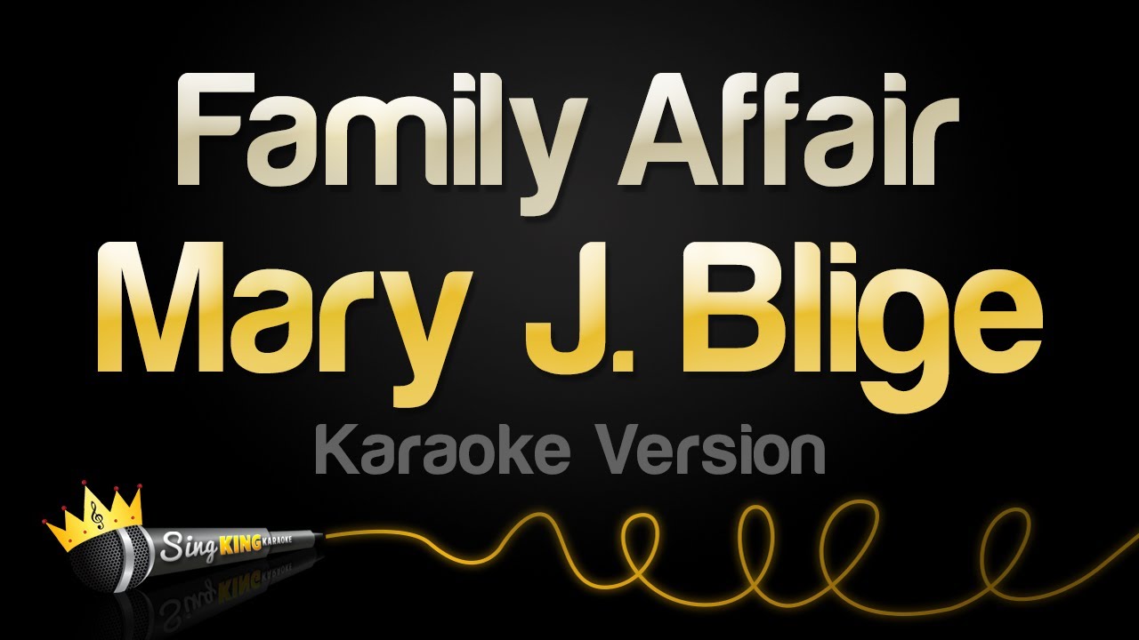 Mary J. Blige Family Affair (Karaoke Version) YouTube