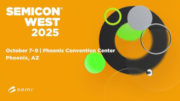 SEMICON West 2025 Show Highlights