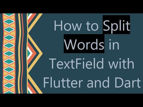 How to Split Words in TextField with Flutter and Dart