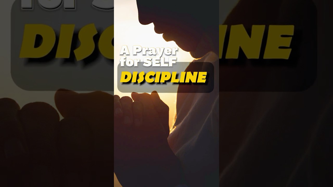 Get FOCUSED with this Prayer for Self Discipline