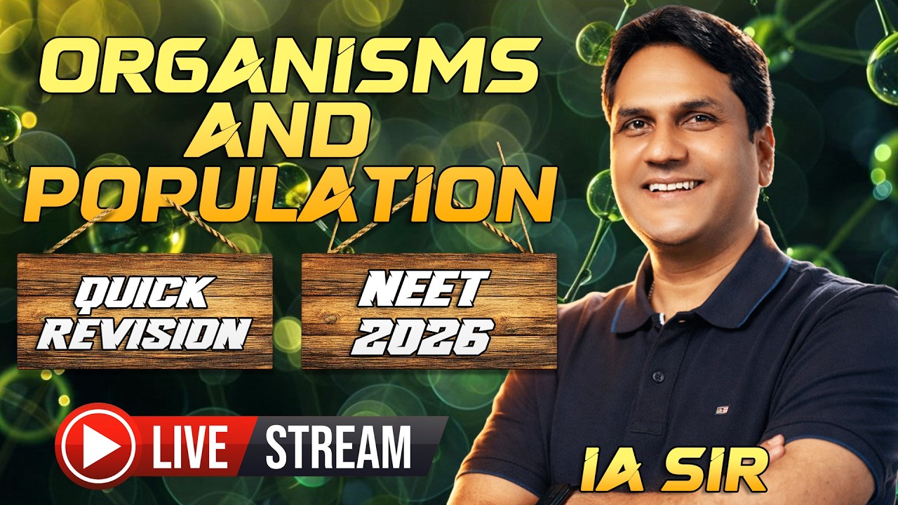 Organisms & Population | Quick Revision for NEET 2026 | Live with Insaf Ali Sir | 26 Feb 10:30 AM