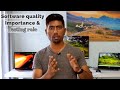 Software Quality importance and Testing role (மென்பொருள் தரம் மற்றும் அதன் முக்கியத்துவம்)