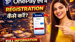 OnePay Registration Kaise Kare? 🔥 Full Process Step by Step (2026)
