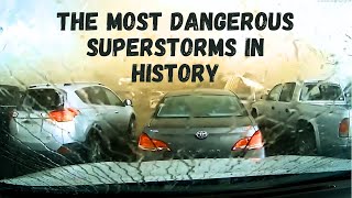When Nature Strikes Back: The Most Dangerous Superstorms in Human History