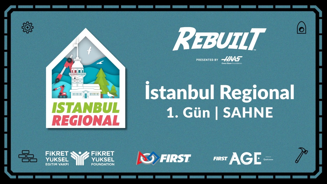 2026 FIRST ROBOTICS COMPETITION TÜRKİYE | İSTANBUL REGIONAL 1. GÜN | SAHNE