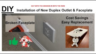 DIY Replacement of Broken Duplex Outlet Cover & Duplex Receptacle.
