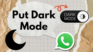 How to Put Dark Mode on WhatsApp | Enable Dark Theme on WhatsApp (2025 Guide)