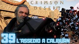 INIZIO CAPITOLO 12 COL DRAGO E SPADA ELETTRO-MECHA - CRIMSON DESERT EP 39 - Walkthrough ITALIANO HD
