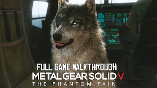 Metal Gear Solid 5: The Phantom Pain - FULL GAME WALKTHROUGH - No Commentary