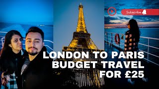 London to Paris by Bus and ferry for £25 only | Budget Travel from London to Paris |