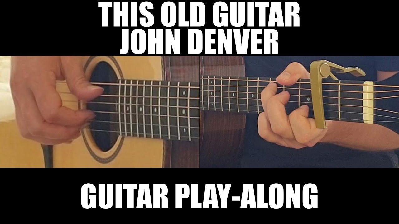 This Old Guitar John Denver Fingerstyle Guitar Cover / PlayAlong + Tab YouTube