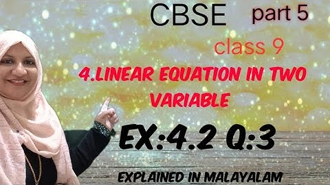 chapter 4 Linear equations in two variable Ex:4.2 q:3 CBSE maths class 9 in Malayalam