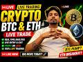 🔴 LIVE: Bitcoin &amp; ETH Big Move 🚀 | Entry Now | Live Trading BTC + ETH LIVE 🔥 | Big Breakout Coming