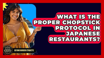 What Is the Proper Chopstick Protocol in Japanese Restaurants? | Beyond Borders Etiquette