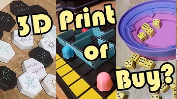 3D Printed Board Games - Buy or Print?