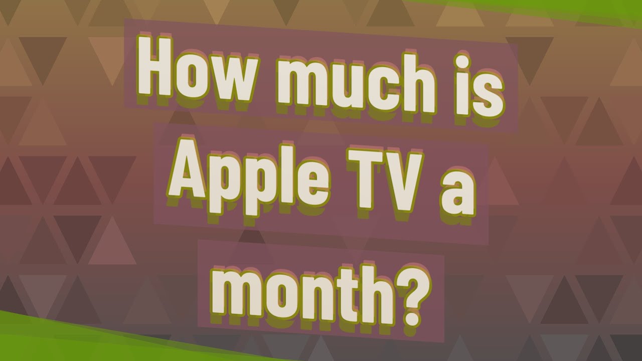How much is Apple TV a month? - YouTube