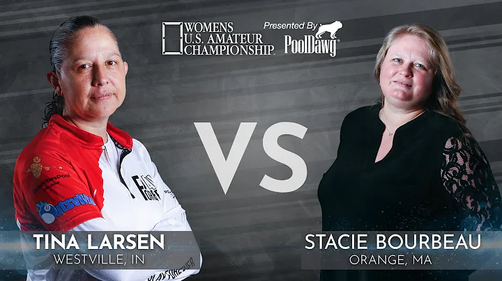 Tina Larsen VS Stacie Bourbeau - 2022 U.S. Amateur...
