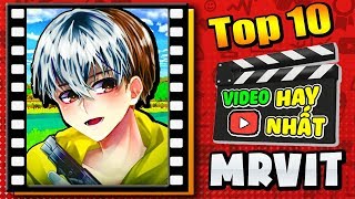MRVIT - TOP 10 VIDEO HAY NHẤT CỦA MRVIT TRONG MINI WORLD VÀ MINECRAFT !!! (TOP 10 MRVIT #18)