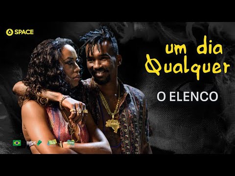 O elenco de "Um Dia Qualquer".