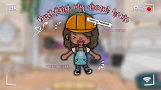 BUILDING MY DREAM HOUSE!*with voice*🗣️TOCA LIGE WORLD 🌎#iiluvselena