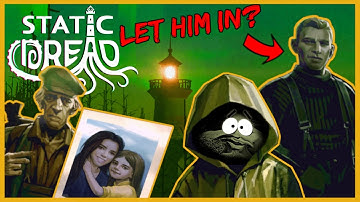 Lovecraft + Papers, Please? What Could Go Wrong?! Static Dread: The Lighthouse Part 1