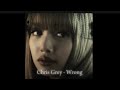 Chris Grey Wrong Slowed