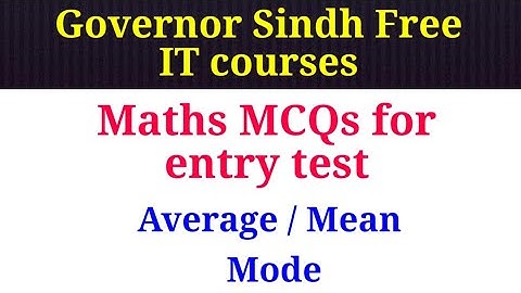 Governor Sindh free IT courses || Maths MCQs (Mean and mode)