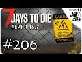 7 Days To Die. Alpha 16.3 - #206 - ВНЕЗАПНАЯ ОРДА!