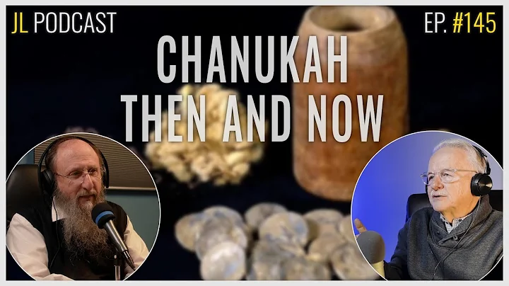 Jerusalem Lights Podcast # 145 : Chanukah Then and...