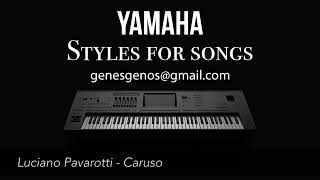 Luciano Pavarotti - Caruso (STYLE FOR YAMAHA PSR-SX900, GENOS)