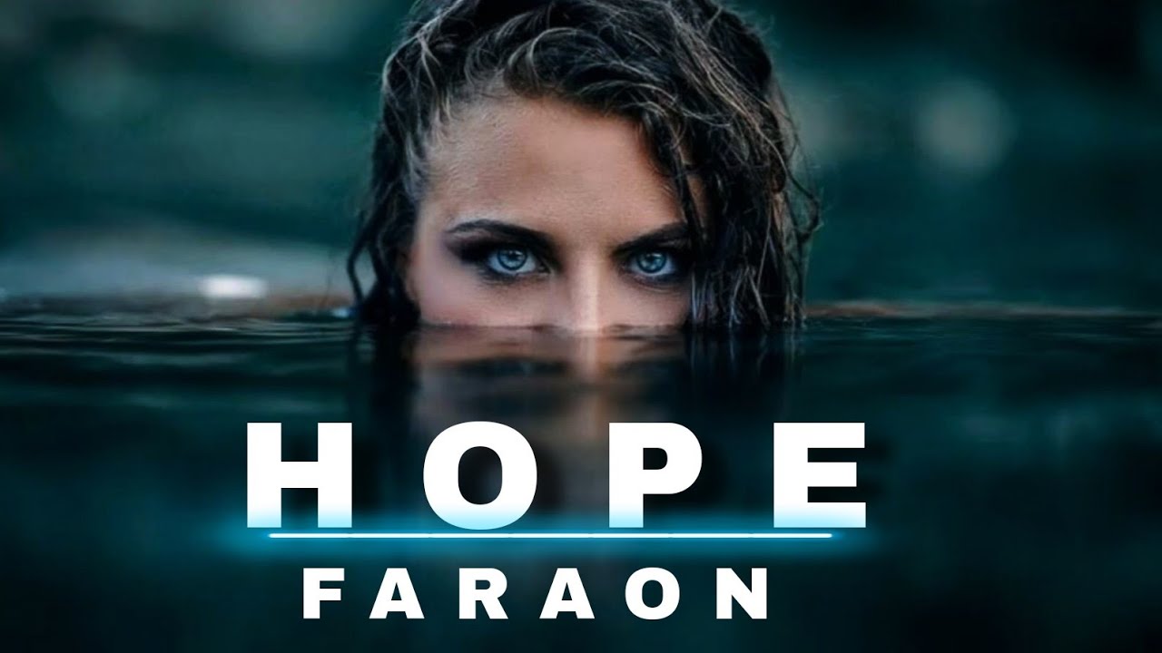Watch Faraon - Hope ( Official Music ) @Faraon_krystian on YouTube Watch Faraon - Hope ( Official Music ) @Faraon_krystian on YouTube