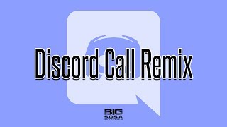 Big S.o.s.a - Discord Call Remix Dl Link In Desc.