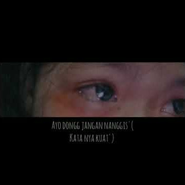AYO DONG JANGAN NANGIS KATANYA KUAT