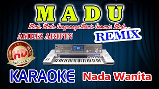 Madu Remix Karaoke Amriz Arifin HD Nada Wanita