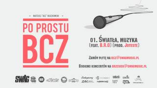BCZ feat. B.R.O - Światła, Muzyka (prod. Joteste)