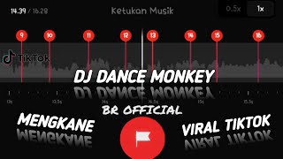 DJ DANCE MONKEY 🎶🤤 || MENGKANE 🙀 || TREND TIKTOK 🤙 STORY WA 30 DETIK BEAT VN✨