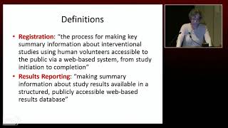 Deborah Zarin, M.D., Director, ClinicalTrials.gov introducing requirements Registration and Results