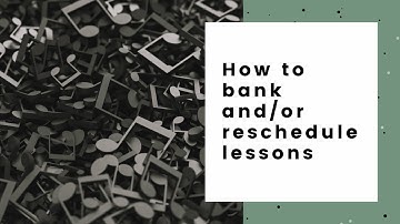 Teacher Zone: How to bank and/or reschedule lessons