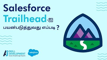 How To Use Salesforce Trailhead Explained In Tamil | AJ Skill Development Academy