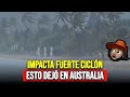 IMPACTANTE! CICLON MAS FUERTE EN 50 AÑOS! INUNDACIONES DEVASTADORAS