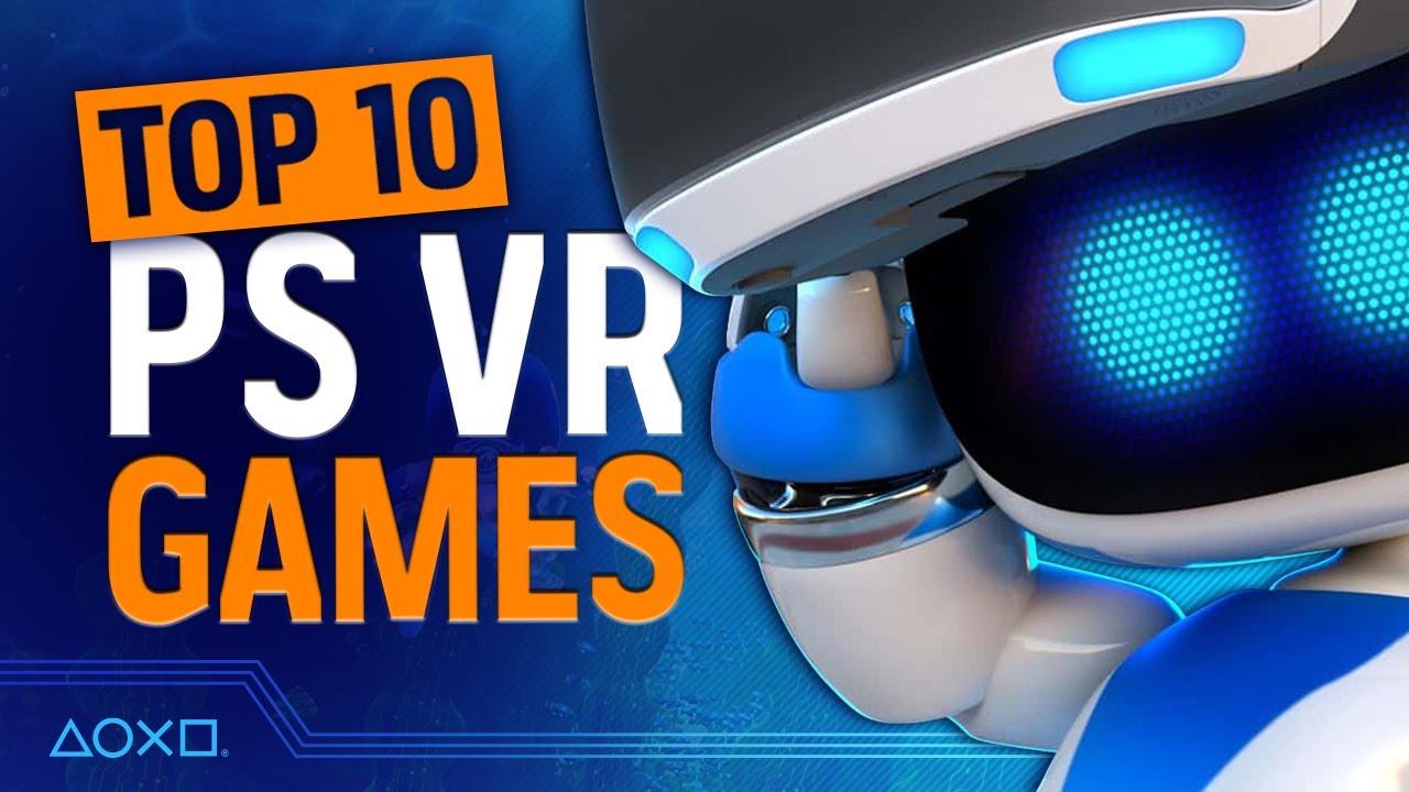 The 11 best games on PlayStation VR, Games