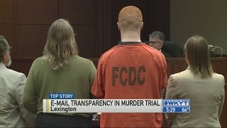 E-mail transparency in murder trial
