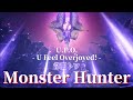 [モンハンMAD]U.F.O.-U Feel Overjoyed!-&times;MHR:SB [常闇トワ]