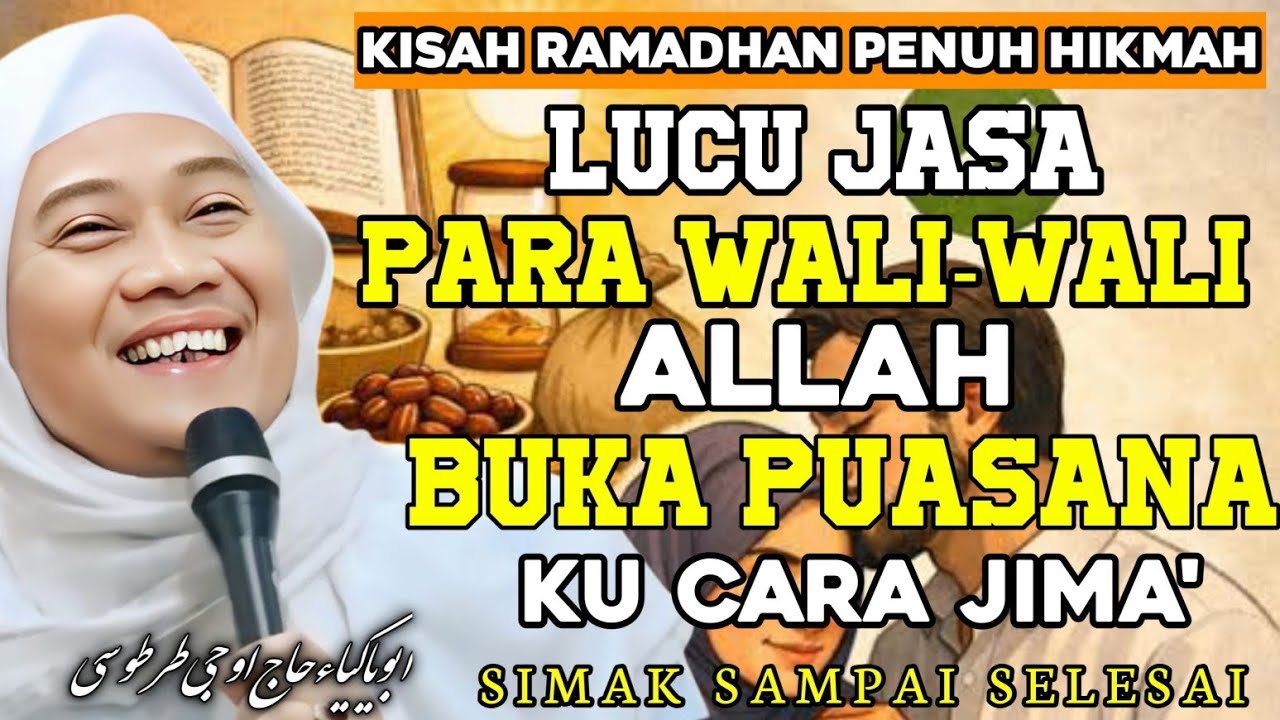 Wali Buka Puasa Ku Cara Jima' || -Abuya Uci Cilongok