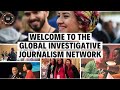 Welcome to the global investigative journalism network channel