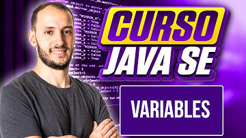 VARIABLES | Curso JAVA SE #3
