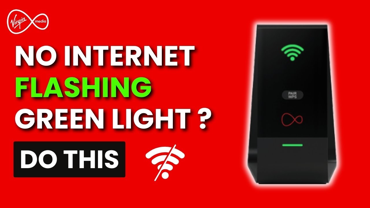 How to Fix Virgin Media Flashing Green Light No Internet - YouTube