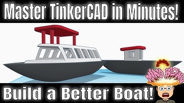 Build a Better Boat with the Hull | Master Tinkercad in Minutes!