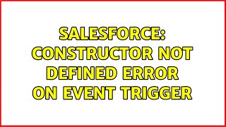 Salesforce: Constructor not defined error on Event trigger