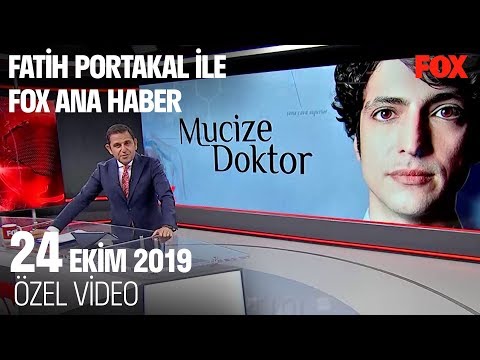 Mucize Doktor Dünya'yı etkiledi! 24 Ekim 2019 Fatih Portakal ile FOX Ana Haber